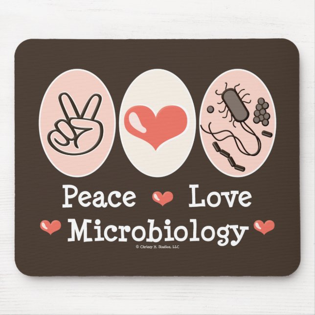 Peace Love Microbiology Mousepad (Front)