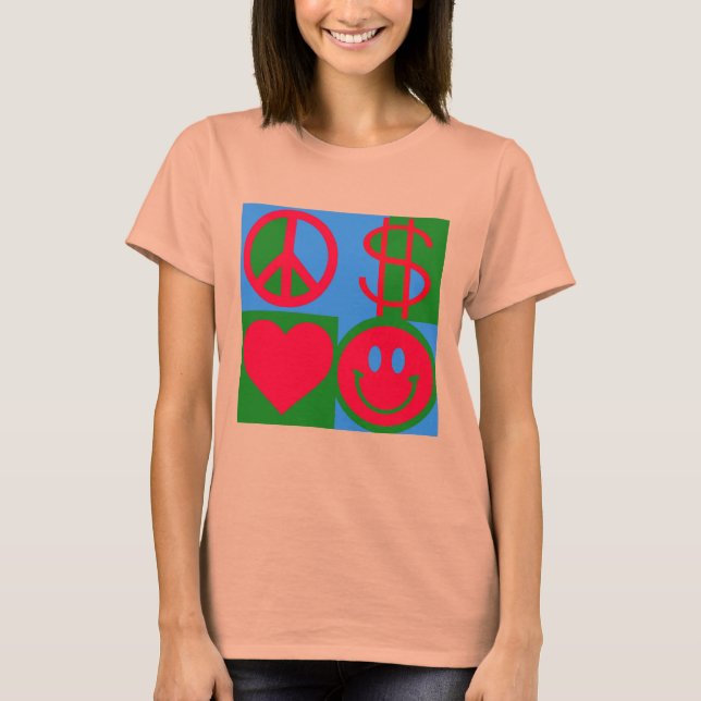 PEACE LOVE MONEY HAPPY women's t-shirt (Front)