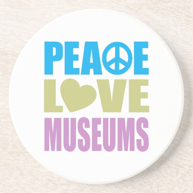 Peace Love Museums Coaster (Front)