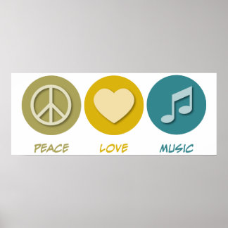 Peace Love Music Poster