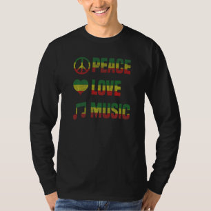 Peace Love Music Reggae Peace Love Hippiness T-Shirt