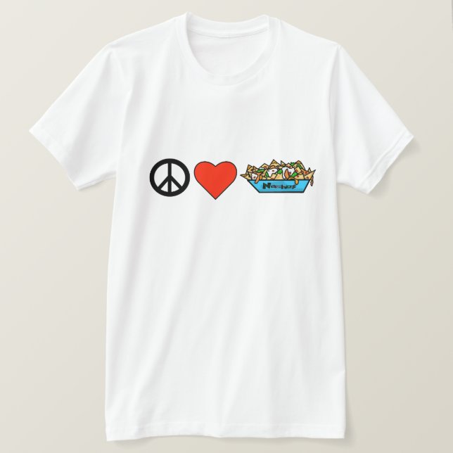 Peace, Love, Nachos T-shirt (Design Front)