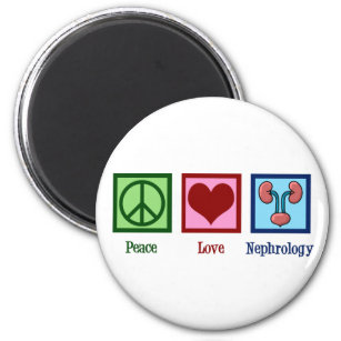 Peace Love Nephrology Cute Nephrologist Magnet