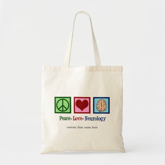 Peace Love Neurology Custom Neurologist Tote Bag (Front)