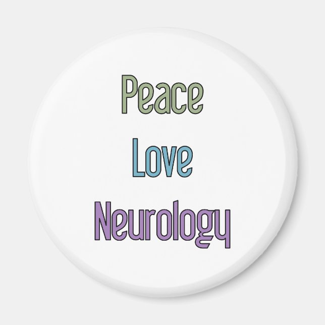 Peace, Love, Neurology Magnet (Front)