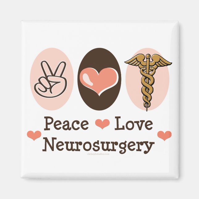 Peace Love Neurosurgery Magnet (Front)