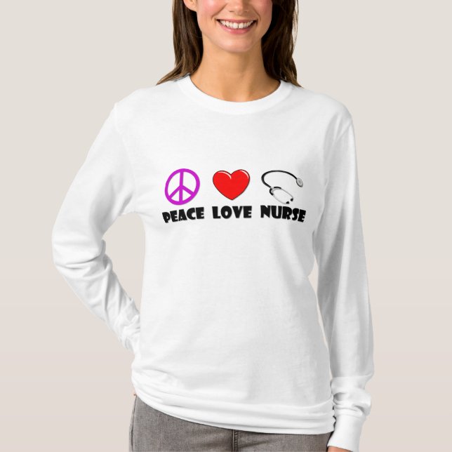 Peace Love Nurse T-Shirt (Front)
