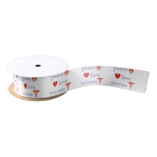 Peace Love Nurses Satin Ribbon
