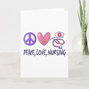 Peace Love Nursing Card