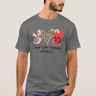 Peace Love Nursing CNA Life Gifts Nurse Week Women T-Shirt