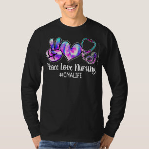 Peace Love Nursing Cna Life Nurse Week Women 1 T-Shirt