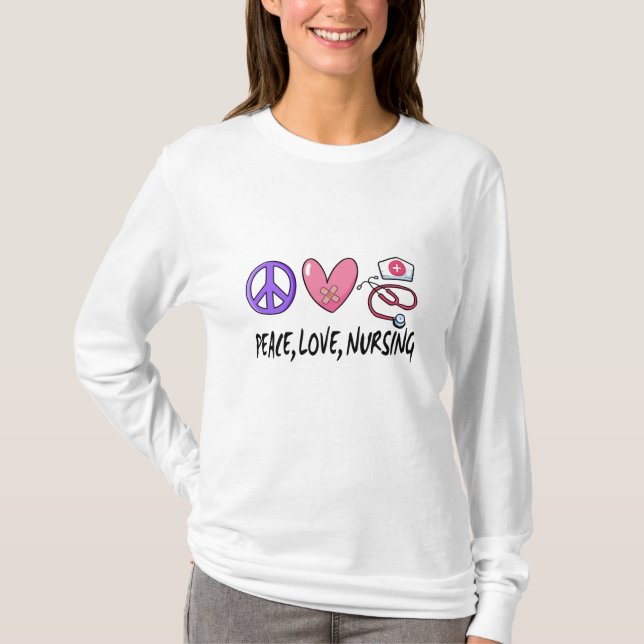Peace Love Nursing T-Shirt (Front)