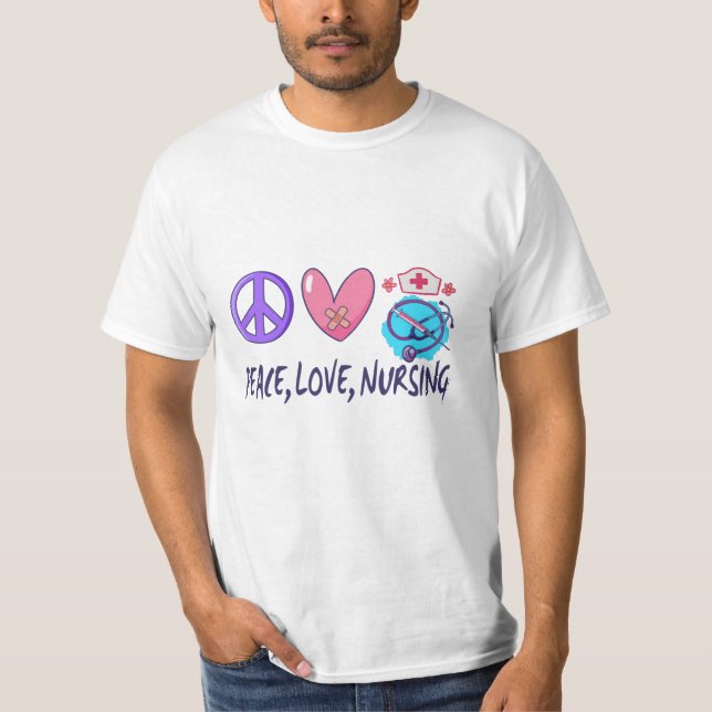 Peace Love Nursing T-Shirt (Front)