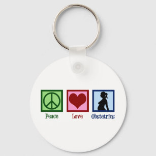 Peace Love Obstetrics Cute OBGYN Office Key Ring