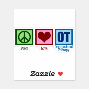 Peace Love Occupational Therapy Cute OT