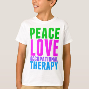 Peace Love Occupational Therapy Kids T-Shirt