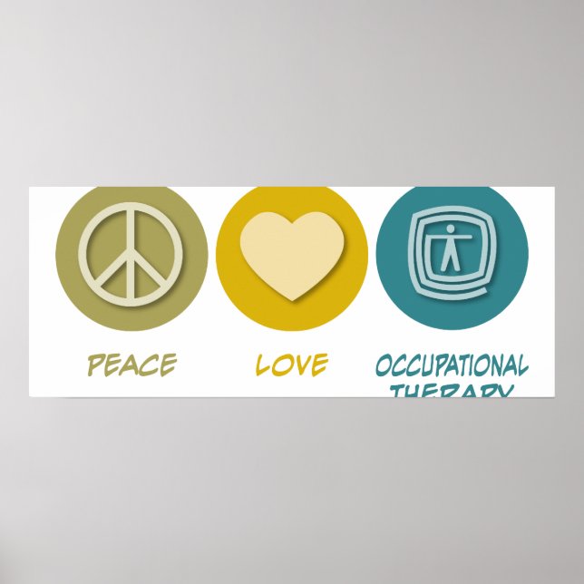 Peace Love Occupational Therapy Poster (Front)