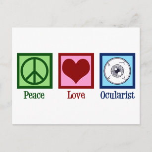Peace Love Ocularist Ocular Prosthetics Postcard