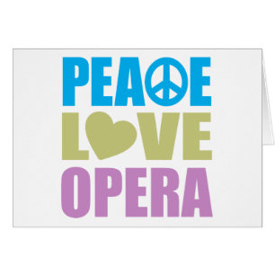 Peace Love Opera