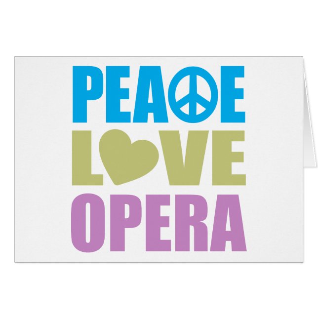 Peace Love Opera (Front Horizontal)