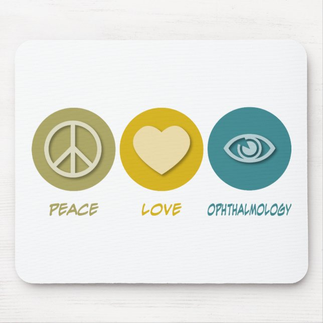 Peace Love Ophthalmology Mouse Pad (Front)