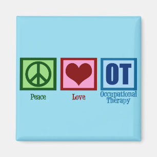 Peace Love OT Occupational Therapy Magnet