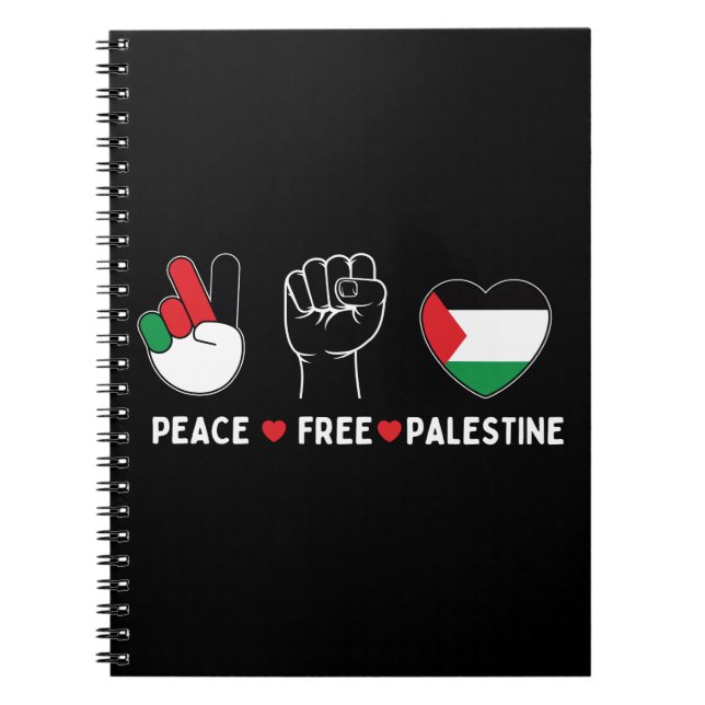 peace love palestine -freedom for palestinians notebook (Front)