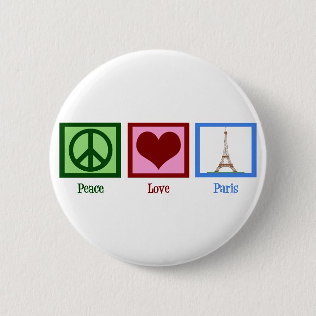 Peace Love Paris 6 Cm Round Badge (Front)