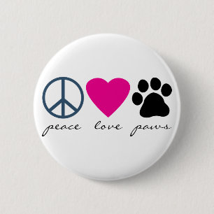 Peace Love Paws 6 Cm Round Badge