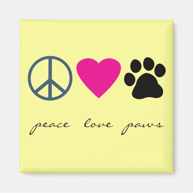 Peace Love Paws Magnet (Front)