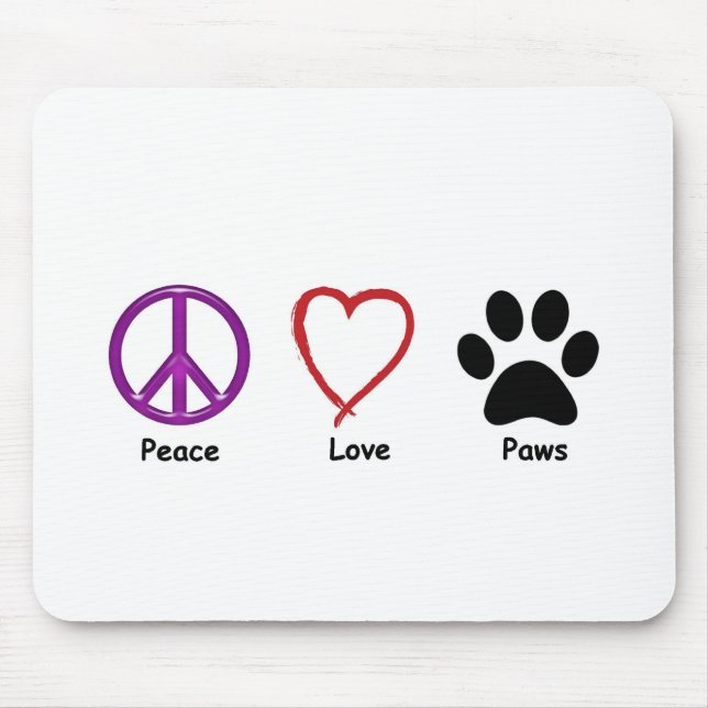 Peace Love Paws Mouse Pad (Front)