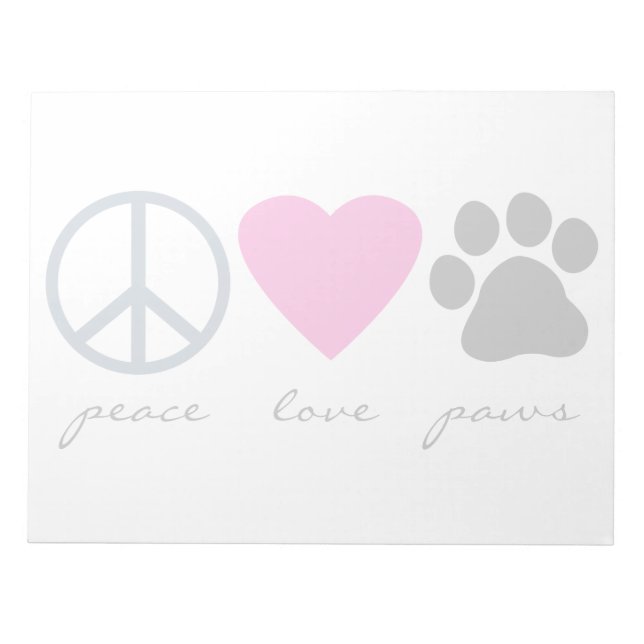 Peace Love Paws Notepad (Front)