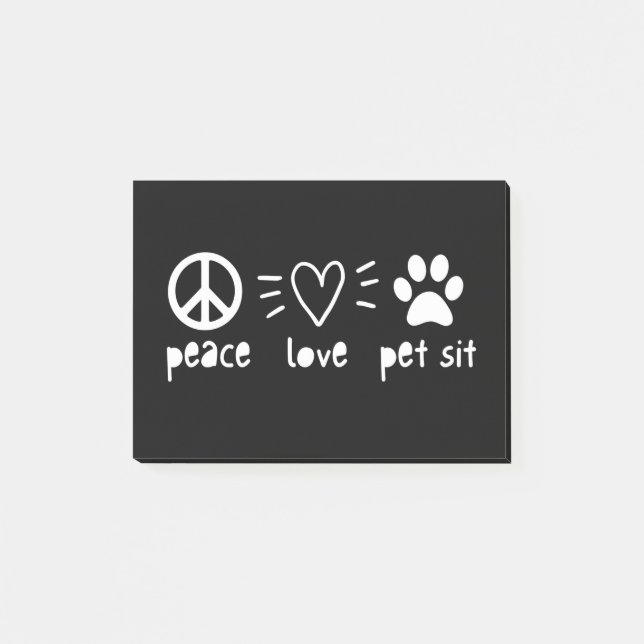 Peace Love Pet Sit Post-it Notes (Front)