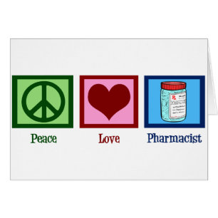 Peace Love Pharmacist