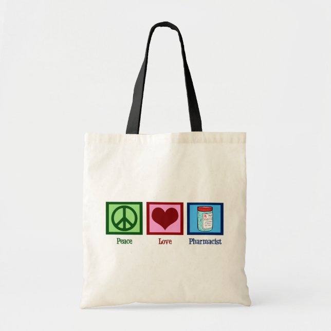 Peace Love Pharmacist Tote Bag (Front)