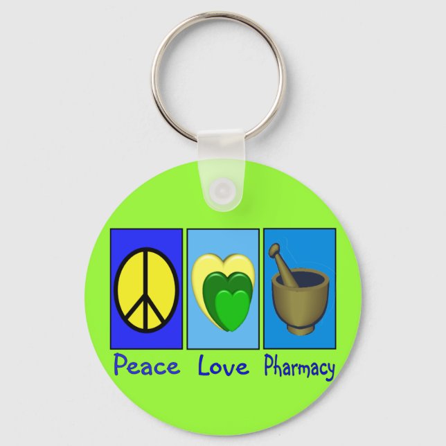Peace Love Pharmacy Key Ring (Front)