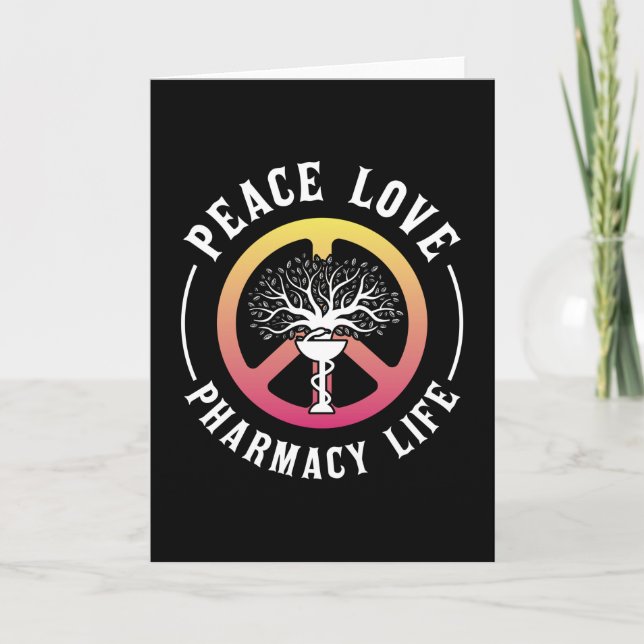 Peace Love Pharmacy Life Technician Pharmacist Card (Front)