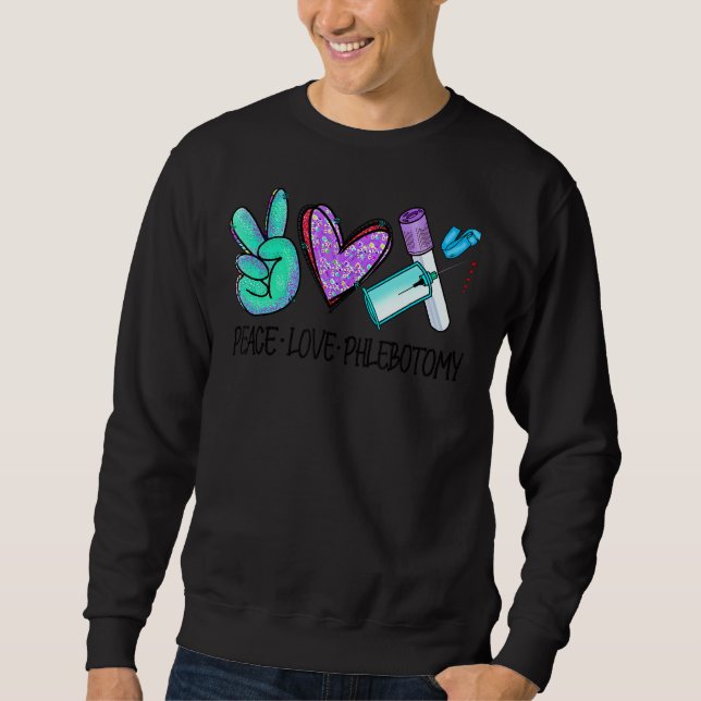 Peace Love Phlebotomy Vein Phlebotomist Leopard Me Sweatshirt (Front)
