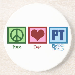 Peace Love Physical Therapist Coaster