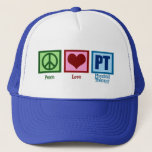 Peace Love Physical Therapist Trucker Hat<br><div class="desc">A peace sign,  heart,  and the letters PT for physical therapy.</div>