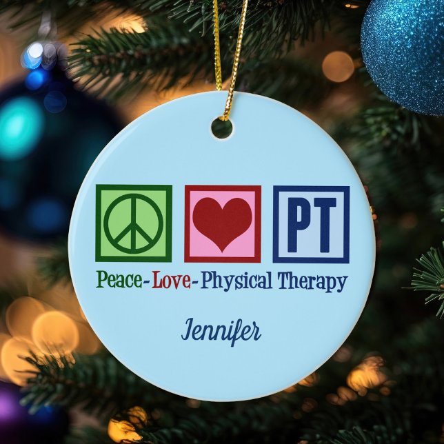 Peace Love Physical Therapy Cute Custom Christmas Ceramic Tree Decoration (Creator Uploaded)
