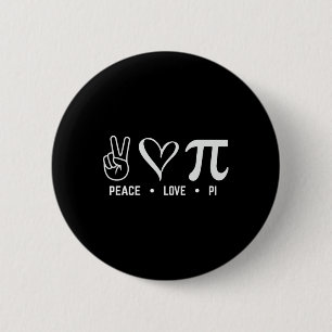 Peace Love Pi Day Math Lover  6 Cm Round Badge