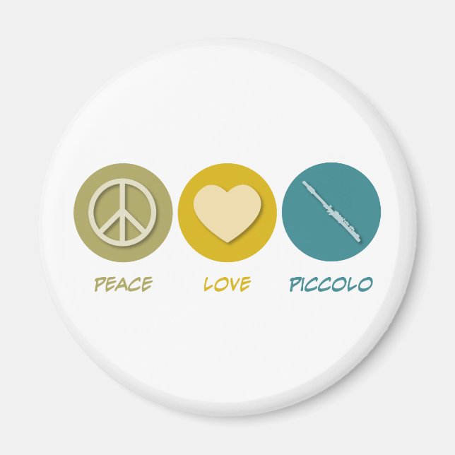 Peace Love Piccolo Magnet (Front)