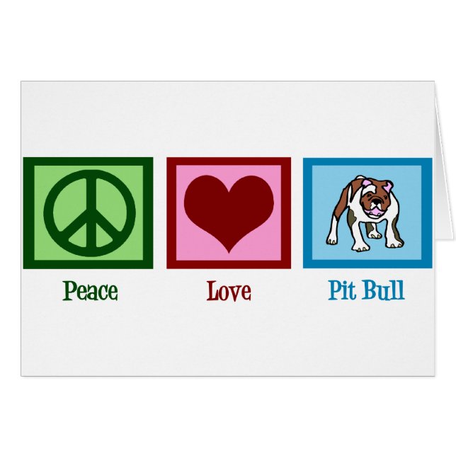 Peace Love Pit Bull (Front Horizontal)