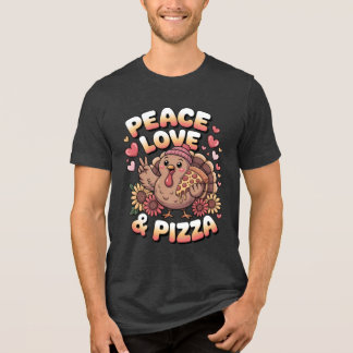 Peace Love & Pizza - Funny Thanksgiving Humour Tri-Blend Shirt