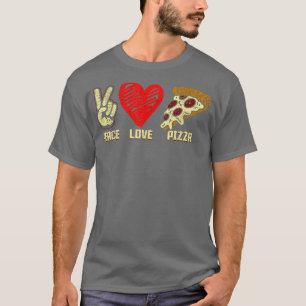 Peace Love Pizza Lovers I Love Pizza 372 T-Shirt