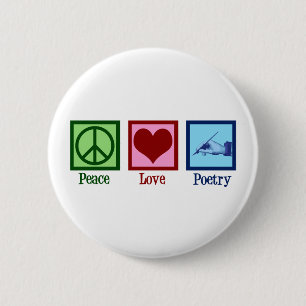 Peace Love Poetry Pretty Poet 6 Cm Round Badge
