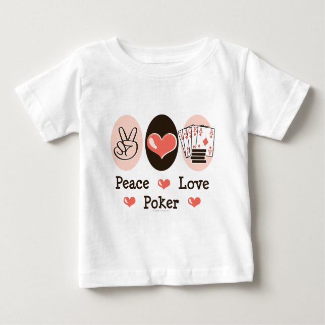 Peace Love Poker Baby T shirt (Front)