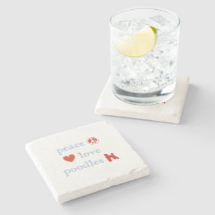 Peace Love Poodles Stone Drink Coaster