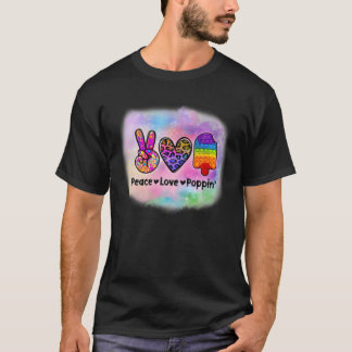 Peace Love Poppin Tie Dye Leopard Pop Fidget Toy I T-Shirt
